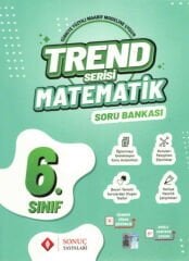 Sonuç 6. Sınıf Matematik Trend Soru Bankası Sonuç Yayınları