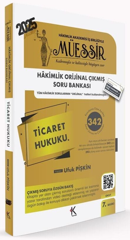 Kuram 2026 MÜESSİR İdari Hakimlik Ticaret Hukuku Orijinal Çıkmış Soru Bankası Çözümlü 8. Baskı - Ufuk Pişkin Kuram Kitap