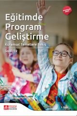 Pegem Eğitimde Program Geliştirme Kuramsal Temellere Bakış (Ekonomik Boy) 6. Baskı - Seval Fer Pegem Akademi Yayıncılık