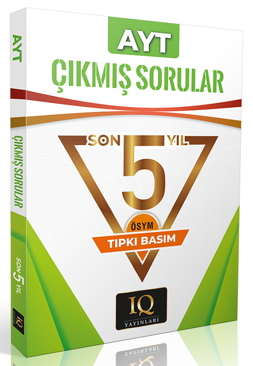 IQ Yayınları YKS AYT Çıkmış Sorular Son 5 Yıl Tıpkı Basım IQ Yayınları