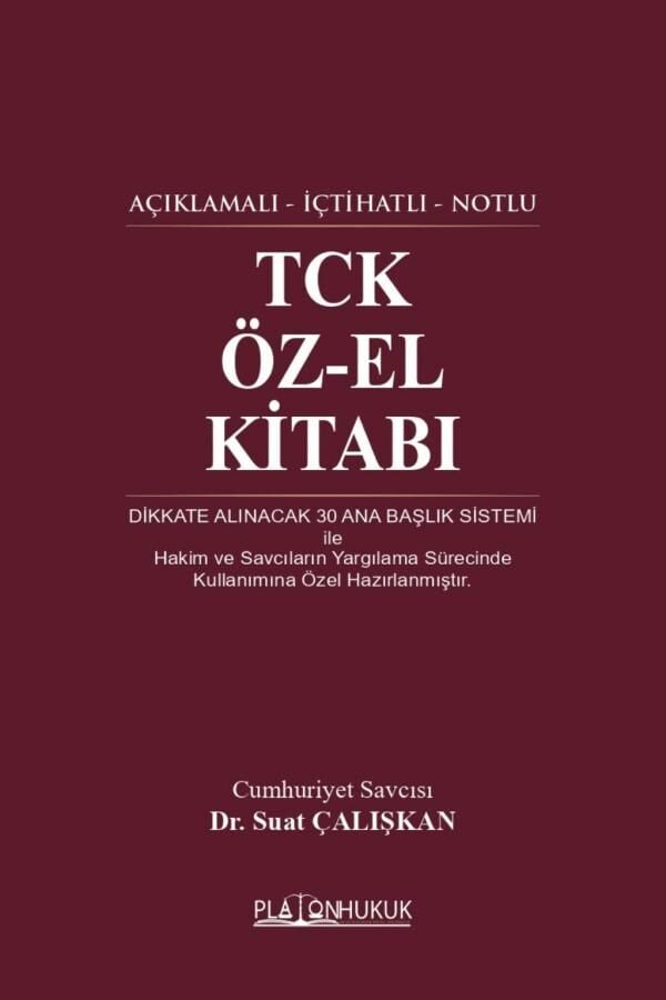 Platon TCK Öz-El Kitabı - Suat Çalışkan Platon Hukuk Yayınları