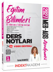 İndeks Akademi 2027 MEB-AGS Akademisi Eğitim Bilimleri ve Türk Milli Eğitim Sistemi Video Ders Notları 1. Kitap - Zeynep Salman İçli İndeks Akademi Yayıncılık