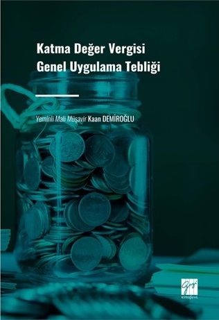 Gazi Kitabevi Katma Değer Vergisi Genel Uygulama Tebliği - Kaan Demiroğlu Gazi Kitabevi