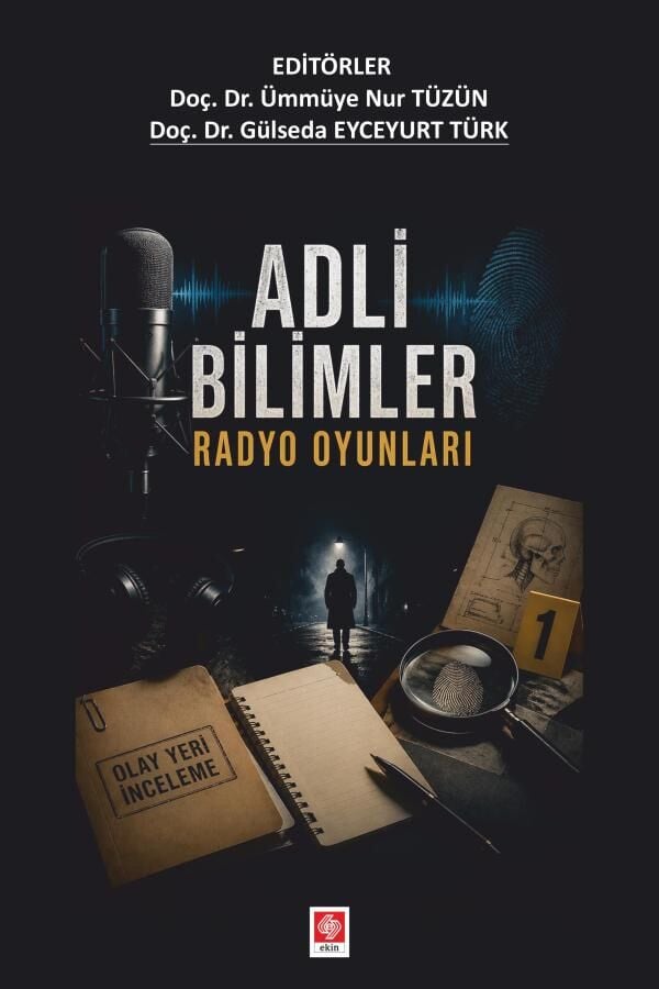 Ekin Adli Bilimler Radyo Oyunları - Ümmüye Nur Tüzün Ekin Yayınları
