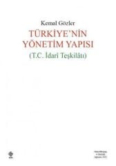 SÜPER FİYAT - Ekin Türkiyenin Yönetim Yapısı, TC İdari Teşkilatı 4. Baskı - Kemal Gözler Ekin Yayınları