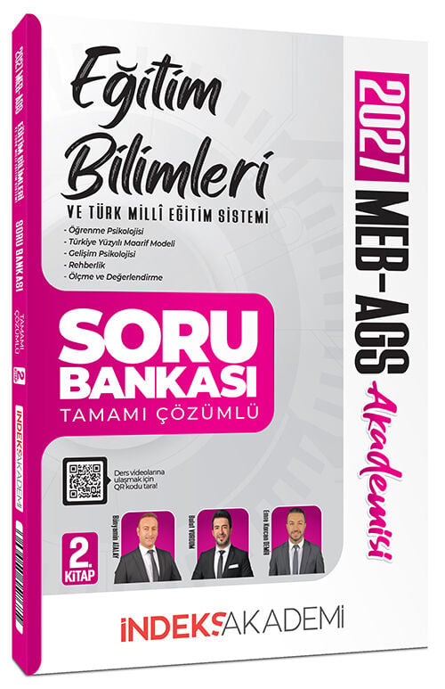 İndeks Akademi 2027 MEB-AGS Akademisi Eğitim Bilimleri ve Türk Milli Eğitim Sistemi Soru Bankası 2. Kitap Çözümlü İndeks Akademi Yayıncılık