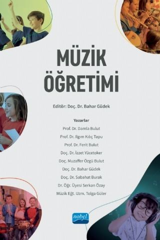 Nobel Müzik Öğretimi - Bahar Güdek Nobel Akademi Yayınları