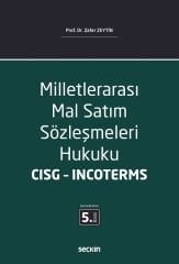 Seçkin Milletlerarası Mal Satım Sözleşmeleri Hukuku CISG 5. Baskı - Zafer Zeytin Seçkin Yayınları