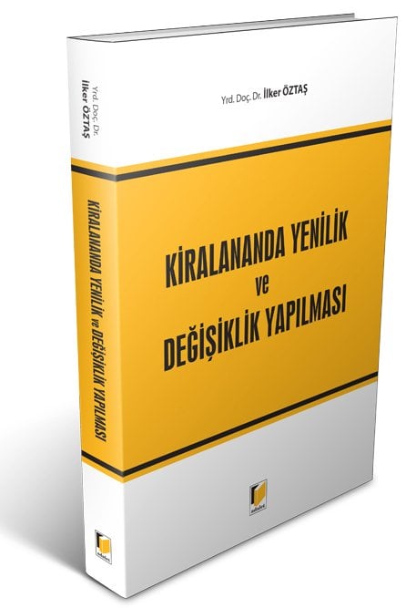 Adalet Kiralananda Yenilik ve Değişiklik Yapılması - İlker Öztaş Adalet Yayınevi
