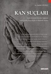 Seçkin Kan Suçları - Şafak Uğurlu Seçkin Yayınları