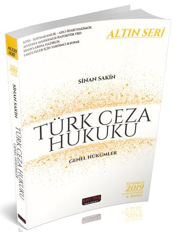 SÜPER FİYAT - Savaş 2019 Türk Ceza Hukuku Genel Hükümler Altın Seri 6. Baskı - Sinan Sakin Savaş Yayınları