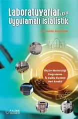 Palme Laboratuvarlar İçin Uygulamalı İstatistik - Vehbi Özaydın Palme Akademik Yayınları