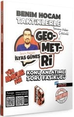 Benim Hocam YKS TYT AYT KPSS Tüm Adaylar İçin Taktiklerle Geometri Konu Anlatımlı Soru Fasikülü - İlyas Güneş Benim Hocam Yayınları