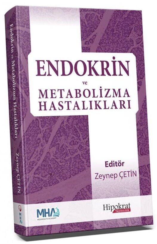Hipokrat Endokrin ve Metabolizma Hastalıkları - Zeynep Çetin Hipokrat Kitabevi