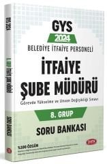 Data 2024 GYS Belediye İtfaiye Personeli İtfaiye Şube Müdürü 8. Grup Soru Bankası Görevde Yükselme Data Yayınları