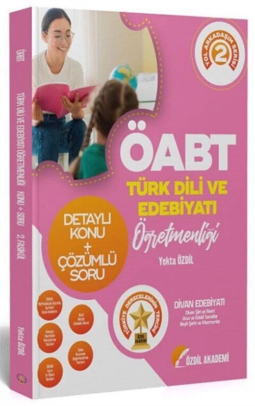 SÜPER FİYAT- Özdil Akademi ÖABT Türk Dili ve Edebiyatı 2. Kitap Divan Edebiyatı Konu Anlatımlı Soru Bankası Özdil Akademi Yayınları