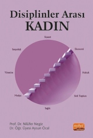 Nobel Disiplinler Arası Kadın - Nilüfer Negiz, Aysun Öcal Nobel Bilimsel Eserler