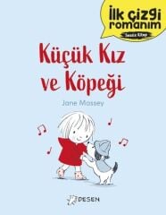 İlk Çizgi Romanım Sessiz Kitap - Küçük Kız ve Köpeği - Jane Massey Desen Yayınları