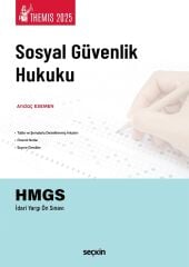 Seçkin 2025 THEMİS HMGS Sosyal Güvenlik Hukuku Konu Anlatımı - Andaç Esemen Seçkin Yayınları