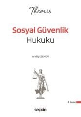 Seçkin THEMİS HMGS Sosyal Güvenlik Hukuku Konu Anlatımı - Andaç Esemen Seçkin Yayınları