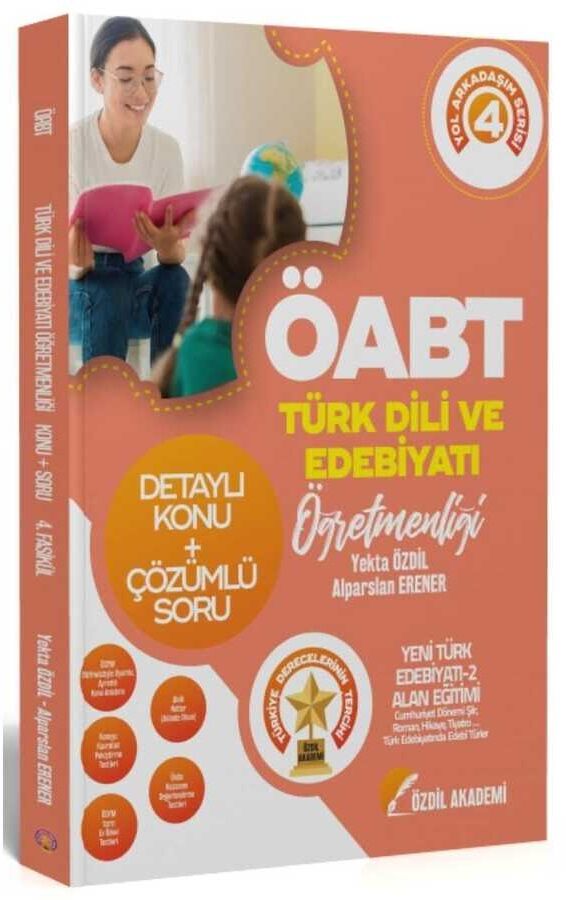 SÜPER FİYAT - Özdil Akademi ÖABT Türk Dili ve Edebiyatı 4. Kitap Yeni Türk Edebiyatı-2 Konu Anlatımlı Soru Bankası Özdil Akademi Yayınları