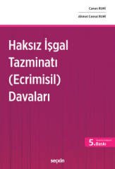 Seçkin Haksız İşgal Tazminatı Ecrimisil Davaları 5. Baskı - Ahmet Cemal Ruhi, Canan Ruhi Seçkin Yayınları