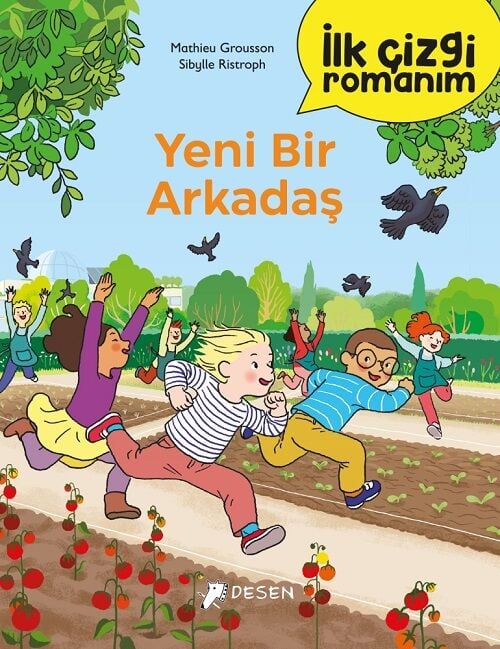 İlk Çizgi Romanım - Yeni Bir Arkadaş - Mathieu Grousson Desen Yayınları