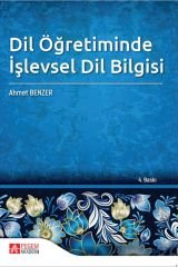 Pegem Yabancı Dil Olarak Türkçe Öğretiminde İşlevsel Dil Bilgisi 4. Baskı - Ahmet Benzer Pegem Akademi Yayıncılık