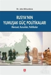Ekin Rusya'nın Yumuşak Güç Politikaları - Jale Akhundova Ekin Yayınları