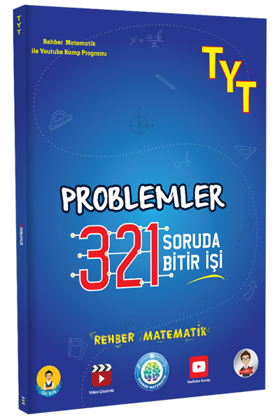 Rehber Matematik YKS TYT Problemler 321 Soruda Bitir İşi Soru Bankası Rehber Matematik