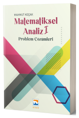Nisan Kitabevi Matematiksel Analiz-1 Problem Çözümleri - Mahmut Koçak Nisan Kitabevi Yayınları