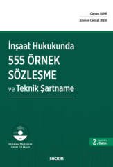 Seçkin İnşaat Hukuku Alanında 555 Adet Örnek Sözleşme ve Teknik Şartname 2. Baskı - Canan Ruhi, Ahmet Cemal Ruhi Seçkin Yayınları