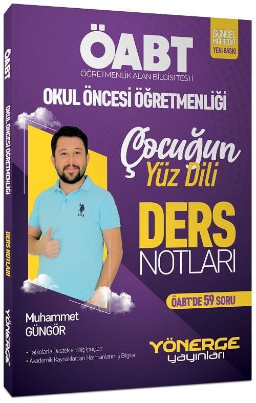 SÜPER FİYAT - Yönerge ÖABT Okul Öncesi Öğretmenliği Çocuğun Yüz Dili Ders Notları - Muhammet Güngör Yönerge Yayınları