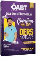 SÜPER FİYAT - Yönerge ÖABT Okul Öncesi Öğretmenliği Çocuğun Yüz Dili Ders Notları - Muhammet Güngör Yönerge Yayınları