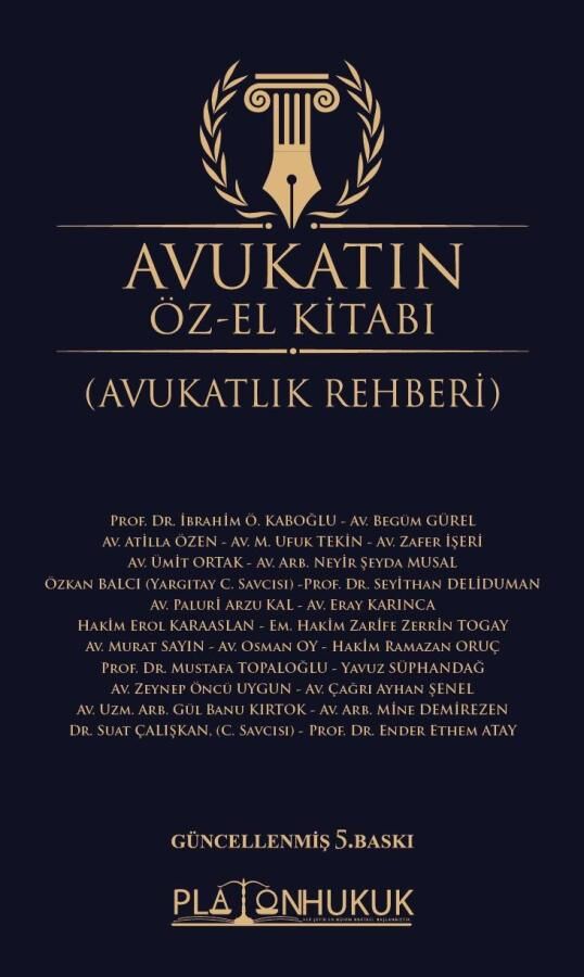 Platon Avukatın Özel Kitabı, Avukatlık Rehberi 5. Baskı Platon Hukuk Yayınları