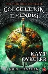 Gölgelerin Efendisi-11 Kayıp Öyküler - John Flanagan Beyaz Balina Yayınları
