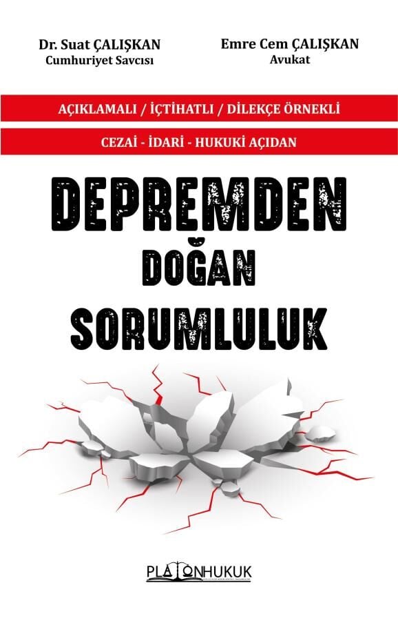 Platon Depremden Doğan Sorumluluk - Suat Çalışkan, Emre Cem Çalışkan Platon Hukuk Yayınları