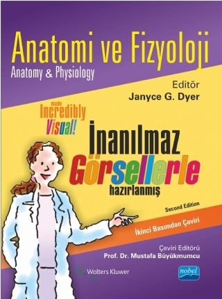 Nobel Anatomi ve Fizyoloji - Anatomy & Physiology - Janyce G. Dyer Nobel Akademi Yayınları