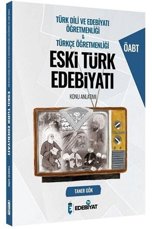 SÜPER FİYAT - Edebiyat TV ÖABT Türk Dili Edebiyatı Öğretmenliği Eski Türk Edebiyatı Konu Anlatımı - Taner Gök Edebiyat TV Yayınları