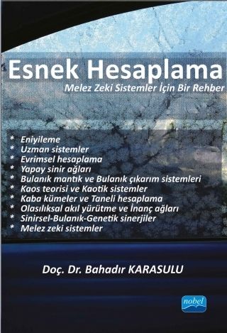 Nobel Esnek Hesaplama - Bahadır Karasulu Nobel Akademi Yayınları