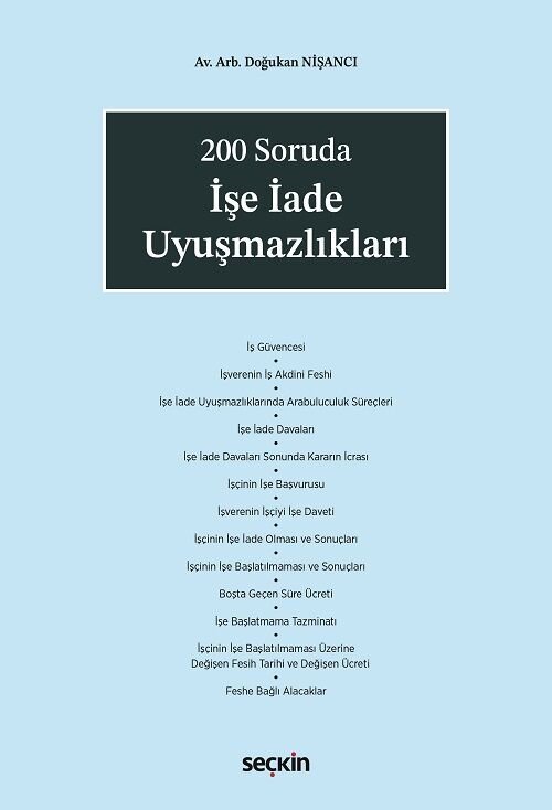 Seçkin 200 Soruda İşe İade Uyuşmazlıkları - Doğukan Nişancı Seçkin Yayınları