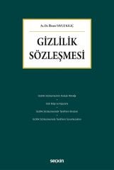Seçkin Gizlilik Sözleşmesi - İlksen Yavuz Kılıç Seçkin Yayınları