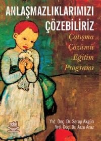 Nobel Anlaşmazlıklarımızı Çözebiliriz Çatışma Çözümü Eğitim Programı Nobel Akademi Yayınları