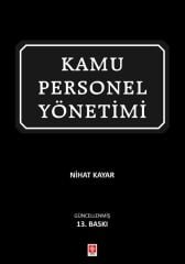 Ekin Kamu Personel Yönetimi 13. Baskı - Nihat Kayar Ekin Yayınları