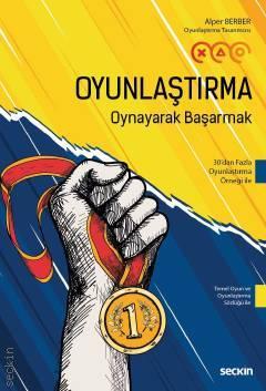 Seçkin Oyunlaştırma, Oynayarak Başarmak - Alper Berber ​Seçkin Yayınları