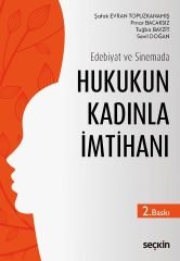 Seçkin Hukukun Kadınla İmtihanı 2. Baskı - Tuğba Bayzit, Sevil Doğan Seçkin Yayınları
