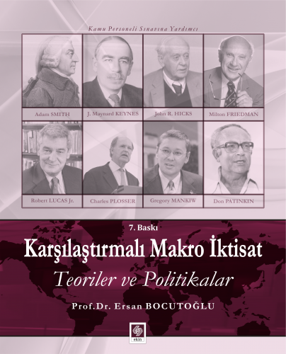 Ekin Karşılaştırmalı Makro İktisat Teoriler ve Politikalar - Ersan Bocutoğlu Ekin Yayınları