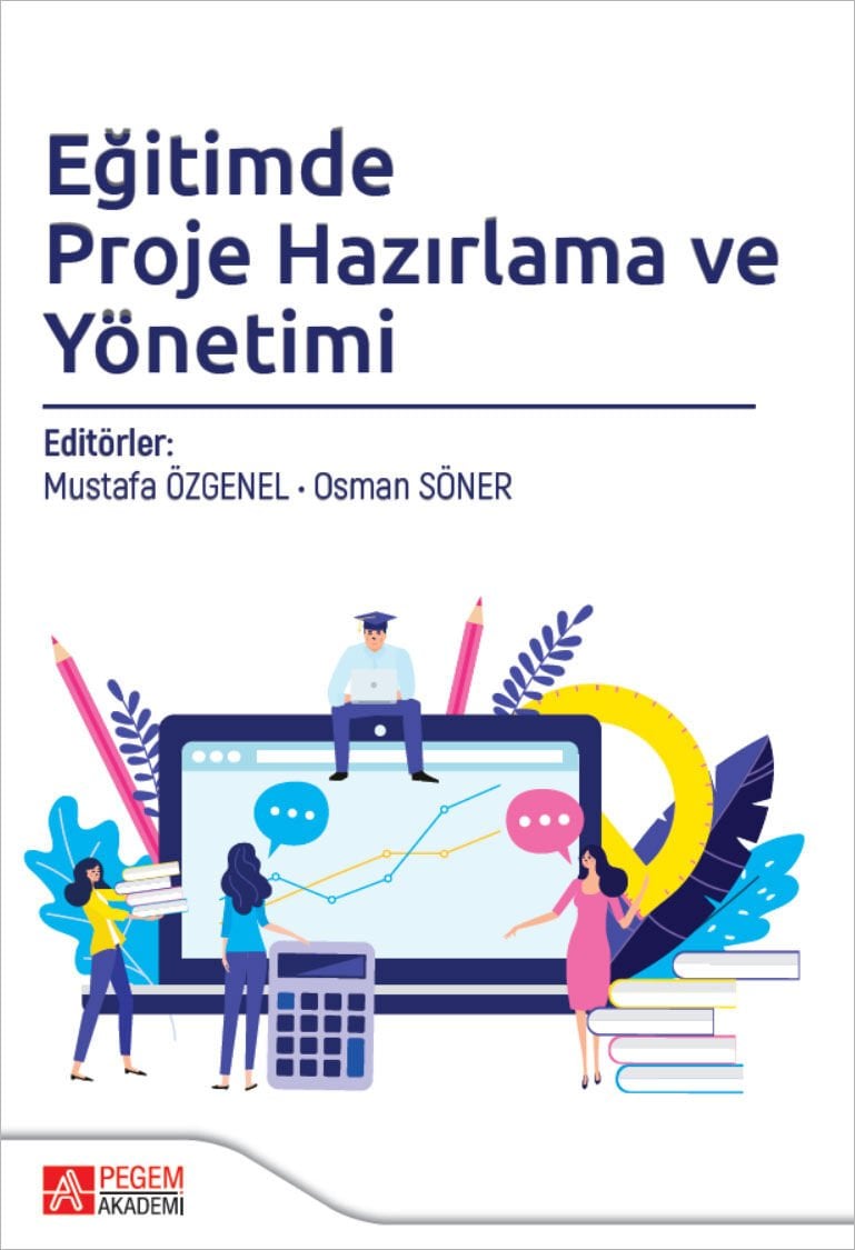 Pegem Eğitimde Proje Hazırlama ve Yönetimi - Mustafa Özgenel Pegem Akademi Yayıncılık