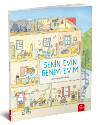 Senin Evin Benim Evim - Marianne Dubuc Redhouse Yayınları