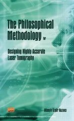 Nobel The Philosophical Methodology for Designing Highly Accurate Laser Tomography - Hüseyin Özgür Kazancı Nobel Bilimsel Eserler